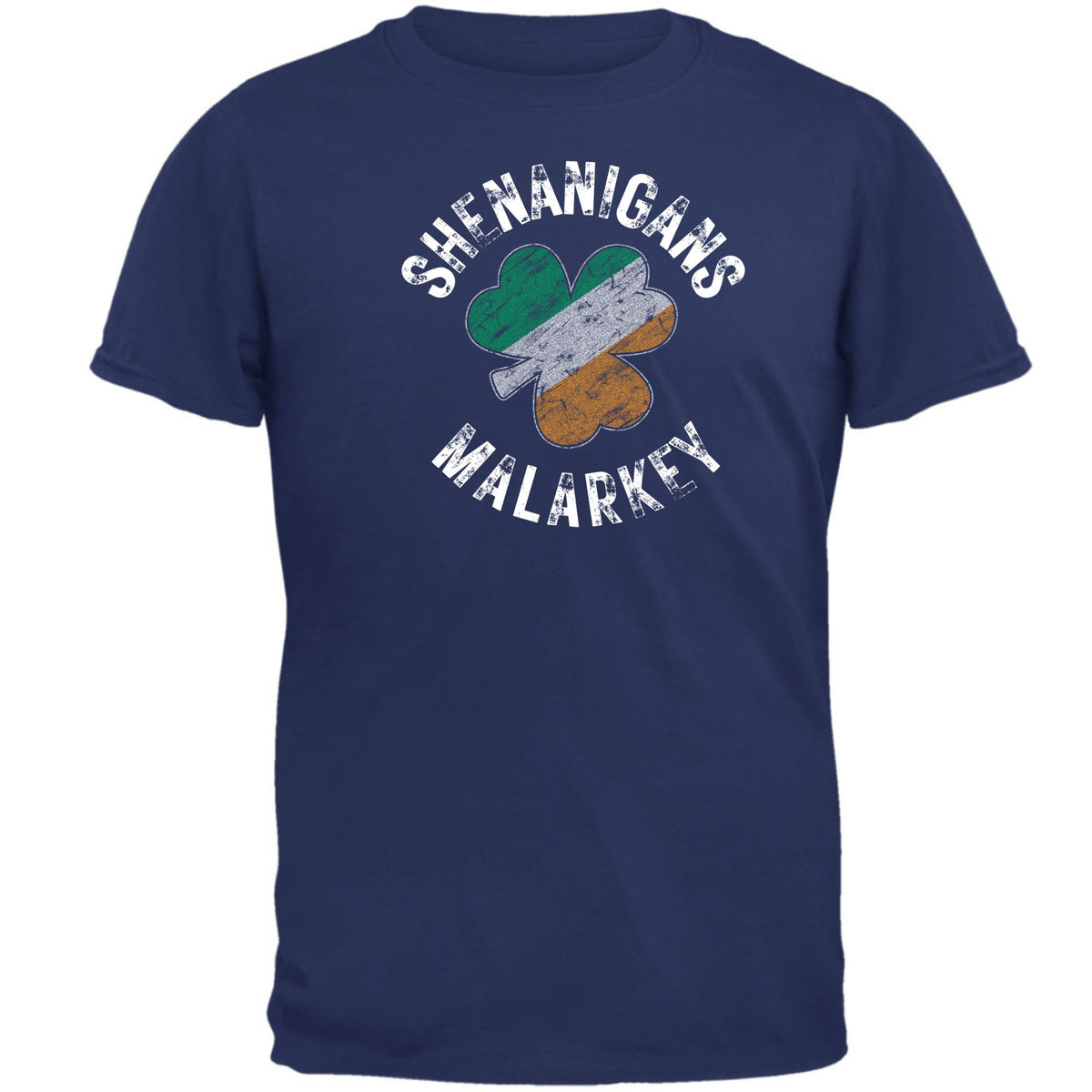 St Patricks Day Shenanigans Malarkey Distressed Irish Flag Clover Mens T Shirt Men's T-Shirts Oldglory.com SM Metro