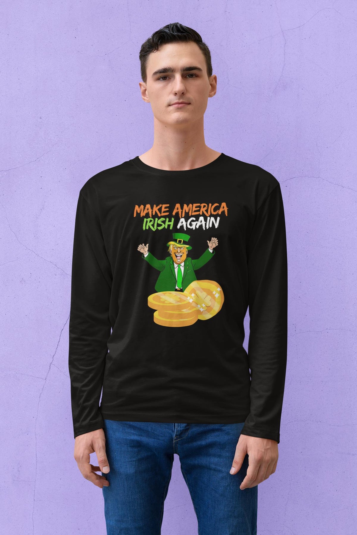 St. Patricks Day Political and Festive Irish Flag Colored Make America Irish Again Gold Coin Mens Long Sleeve T Shirt Men's Long Sleeves Oldglory.com