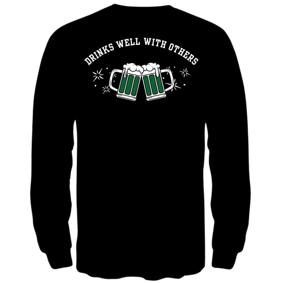 St. Patricks Day Funny Drinks Well With Others Beer Mugs Mens Long Sleeve T Shirt Men's Long Sleeves Oldglory.com SM Black