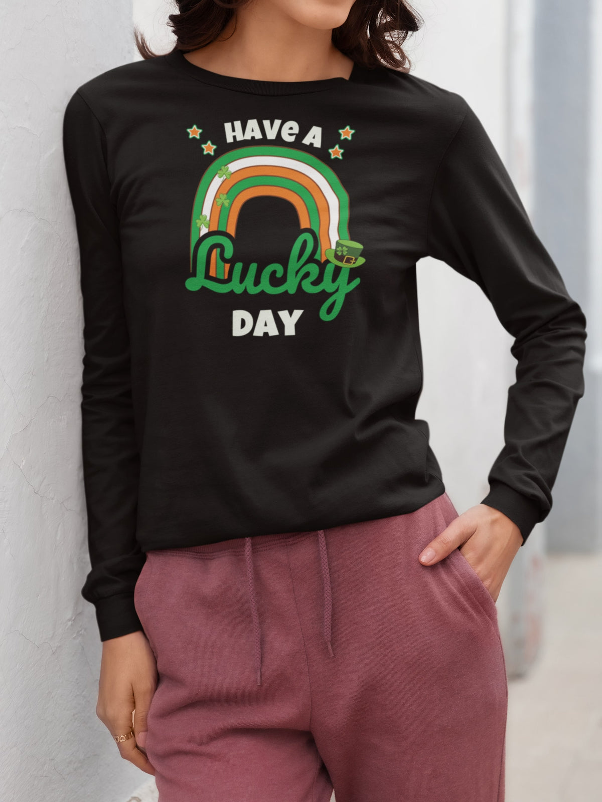 St Patricks Day Have A Lucky Day Irish Rainbow Womens Long Sleeve T Shirt Women's Long Sleeves Oldglory.com