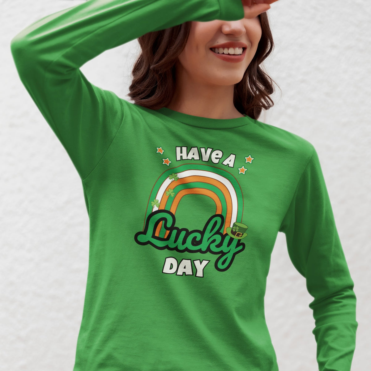 St Patricks Day Have A Lucky Day Irish Rainbow Womens Long Sleeve T Shirt Women's Long Sleeves Oldglory.com