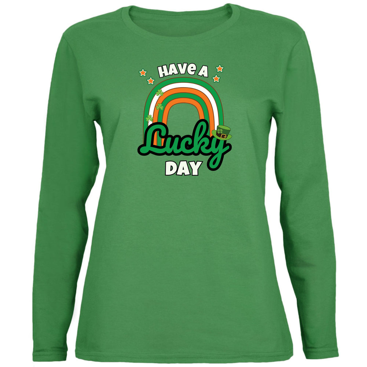 St Patricks Day Have A Lucky Day Irish Rainbow Womens Long Sleeve T Shirt Women's Long Sleeves Oldglory.com SM Irish Green