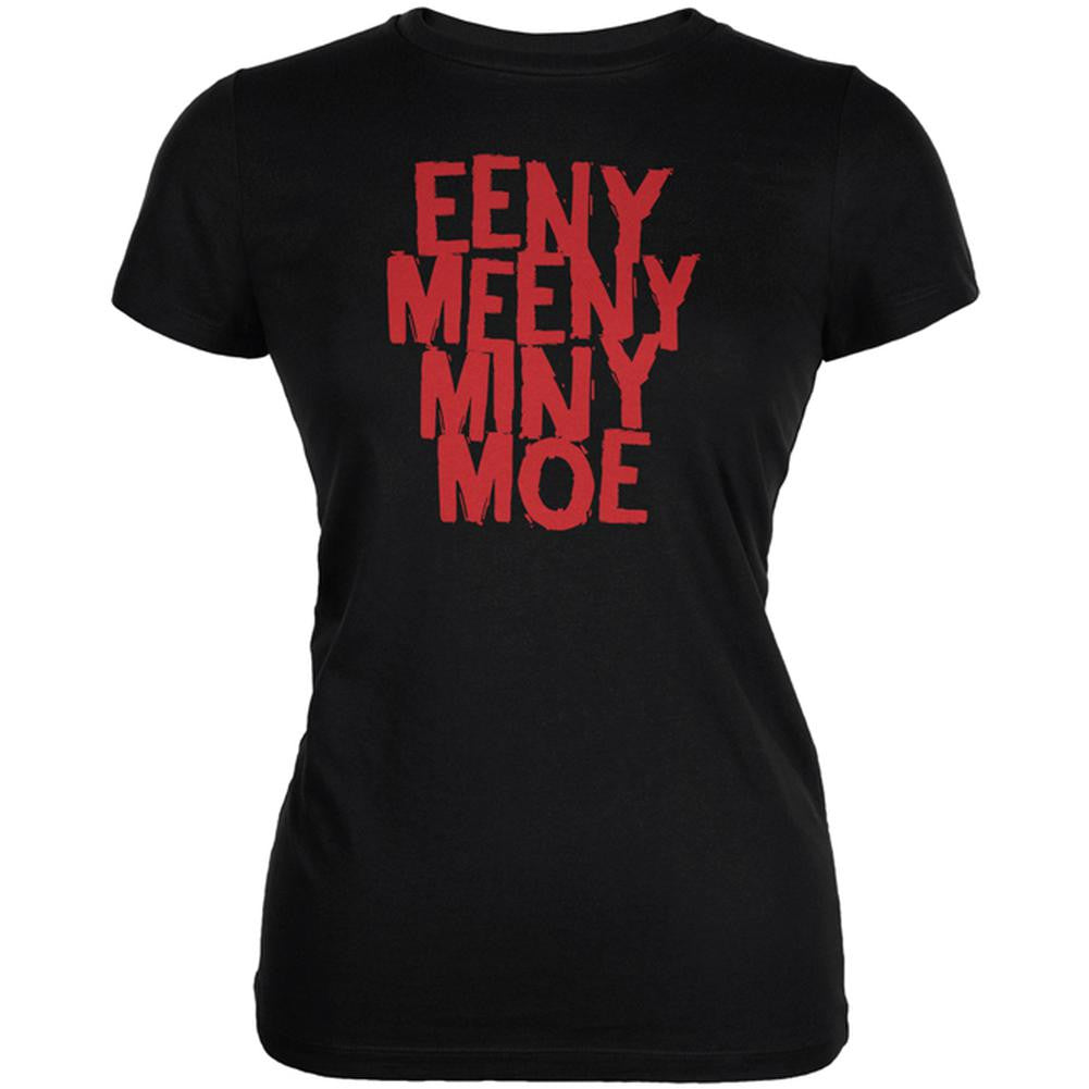Eeny Meeny Miny Moe Juniors Soft T Shirt Juniors T-Shirts Old Glory 2XL Black