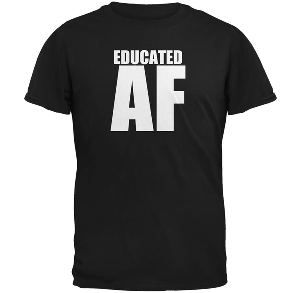 Graduation Educated AF Mens T Shirt Men's T-Shirts Old Glory 2XL Black