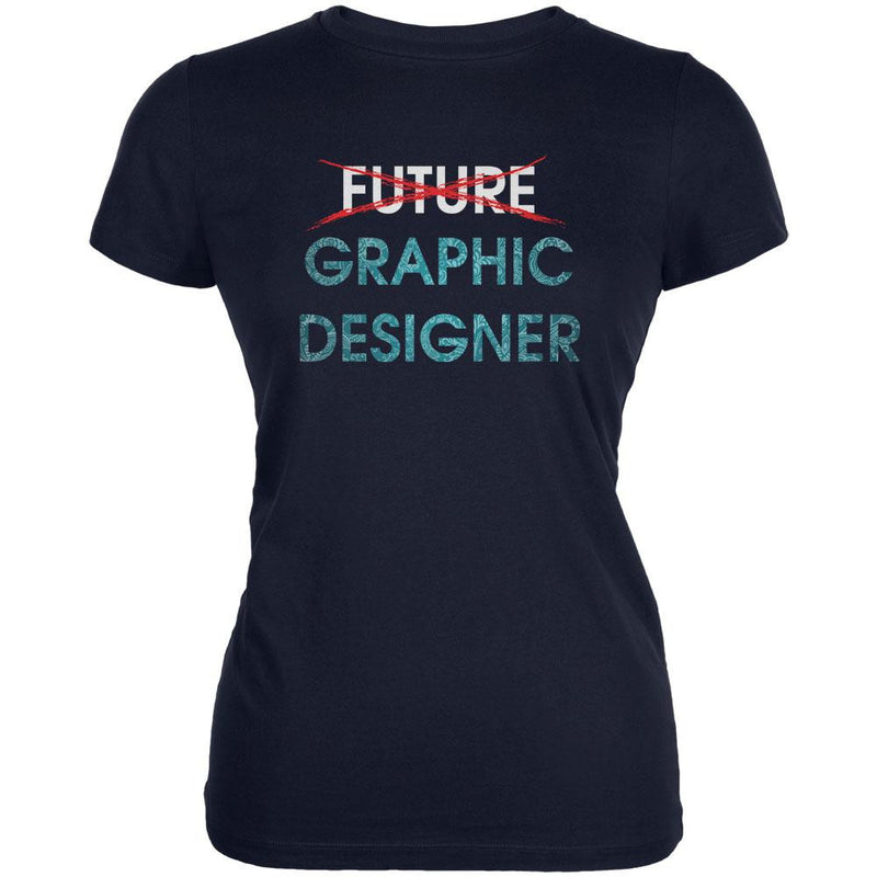 Graduation - Future Graphic Designer Juniors Soft T Shirt Juniors T-Shirts Old Glory 2XL Navy