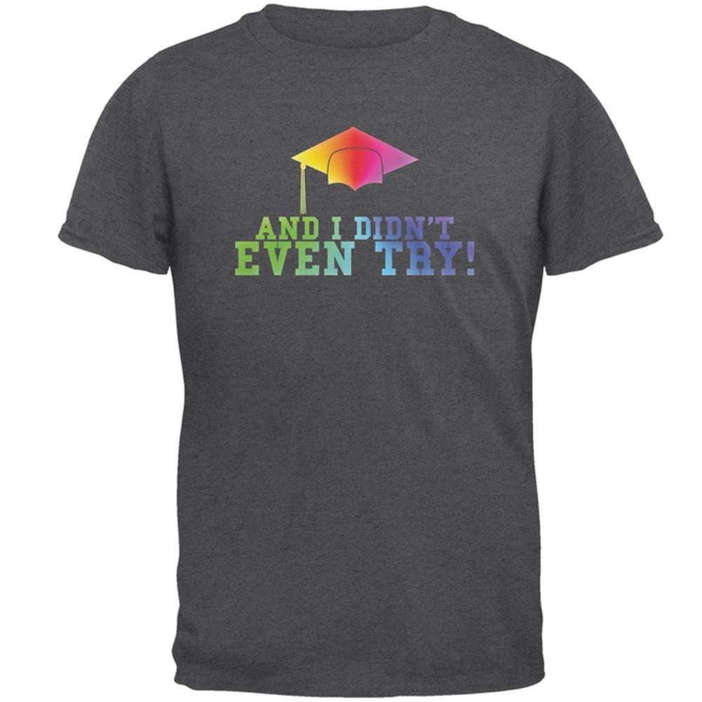 Graduation Didn't Even Try LGBT Mens T Shirt Men's T-Shirts Old Glory 2XL Grey