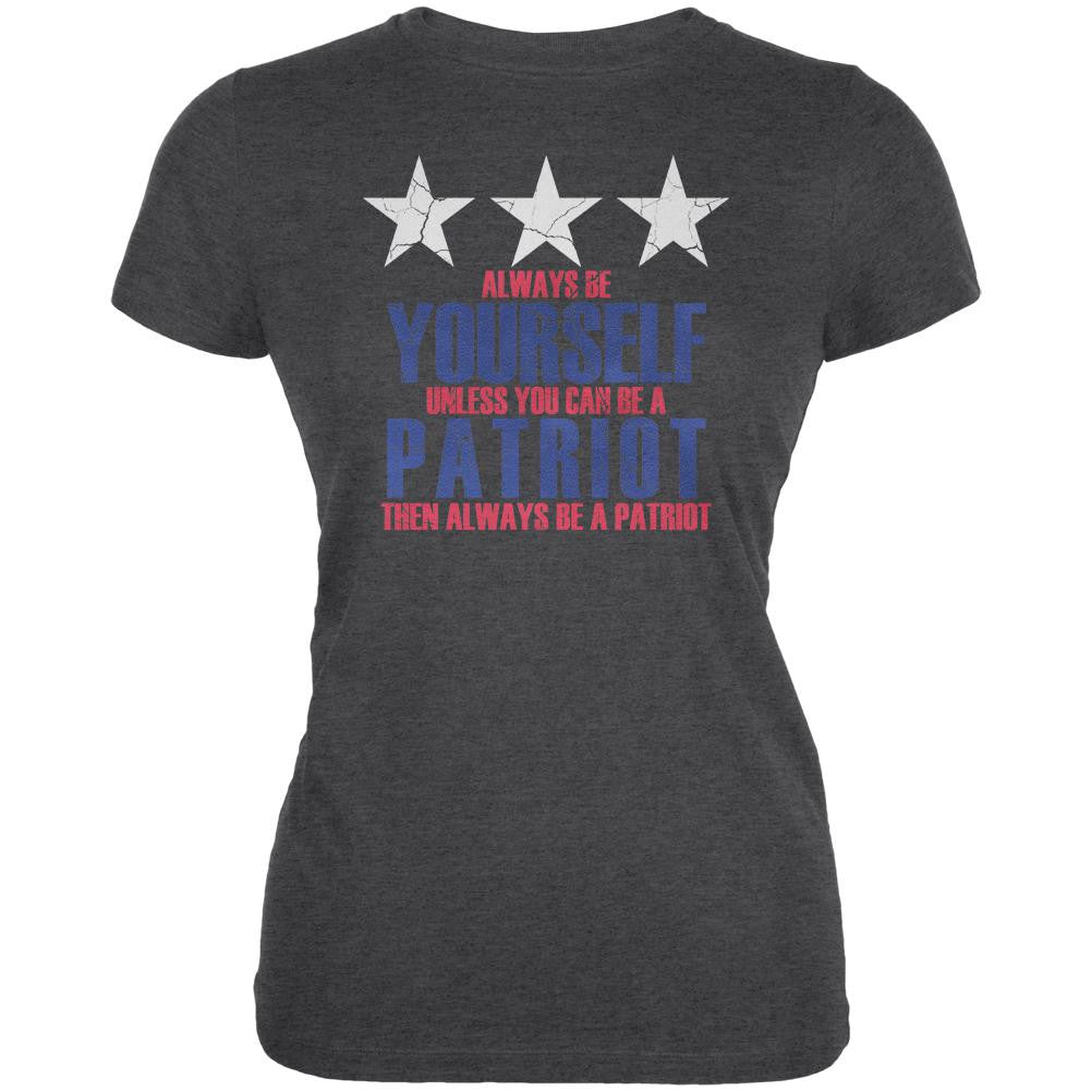 4th of July Always Be Yourself Patriot Juniors Soft T Shirt Juniors T-Shirts Old Glory 2XL Black