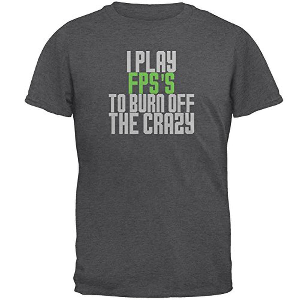 Play First Person Shooters Burn Crazy Mens T Shirt Men's T-Shirts Old Glory 2XL Grey