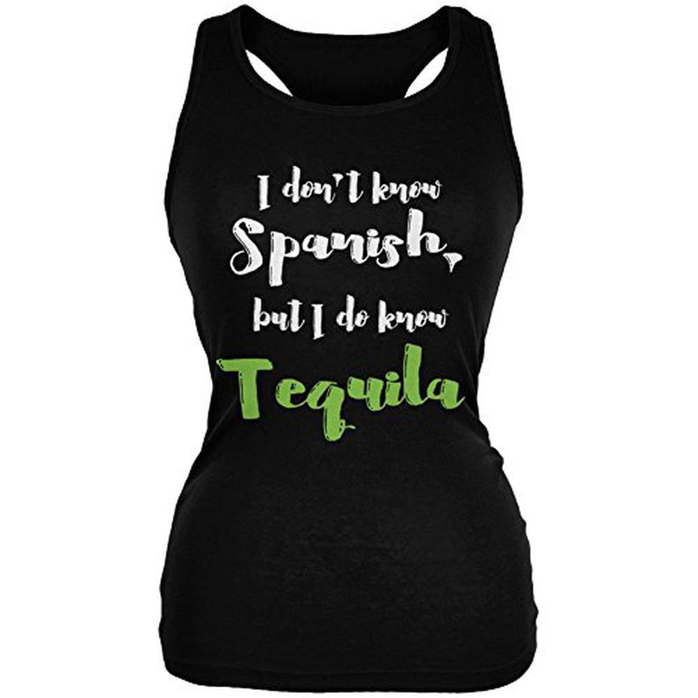 Cinco De Mayo - Don't Know Spanish Tequila Juniors Soft Tank Top Juniors Tank Tops Old Glory 2XL Black