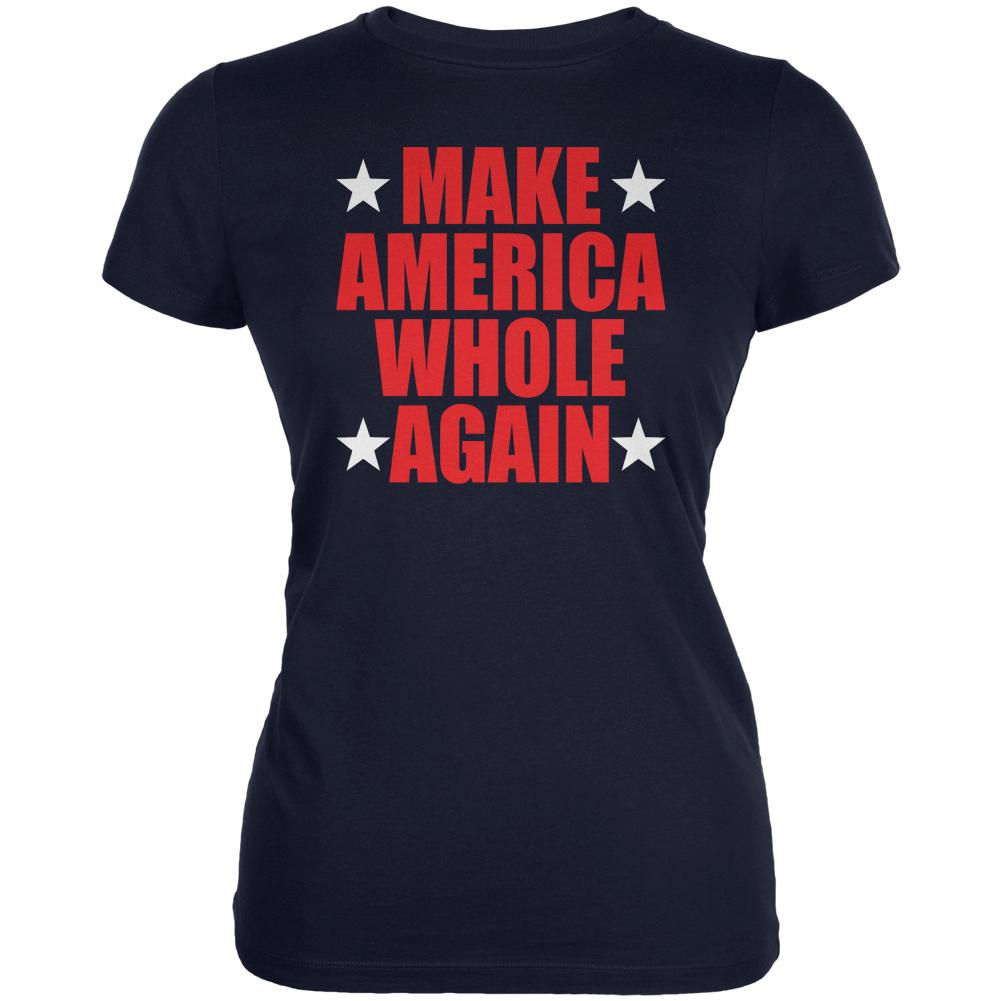 Election 2016 Make America Whole Again Juniors Soft T Shirt Juniors T-Shirts Old Glory 2XL Navy