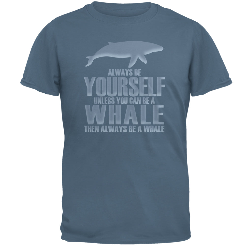 Always Be Yourself Whale Mens T Shirt Men's T-Shirts Old Glory 2XL Indigo Blue