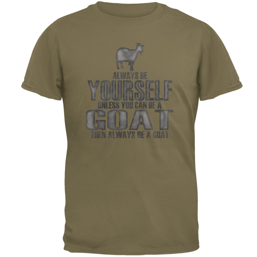 Always Be Yourself Goat Mens T Shirt Men's T-Shirts Old Glory 2XL Prairie Dust