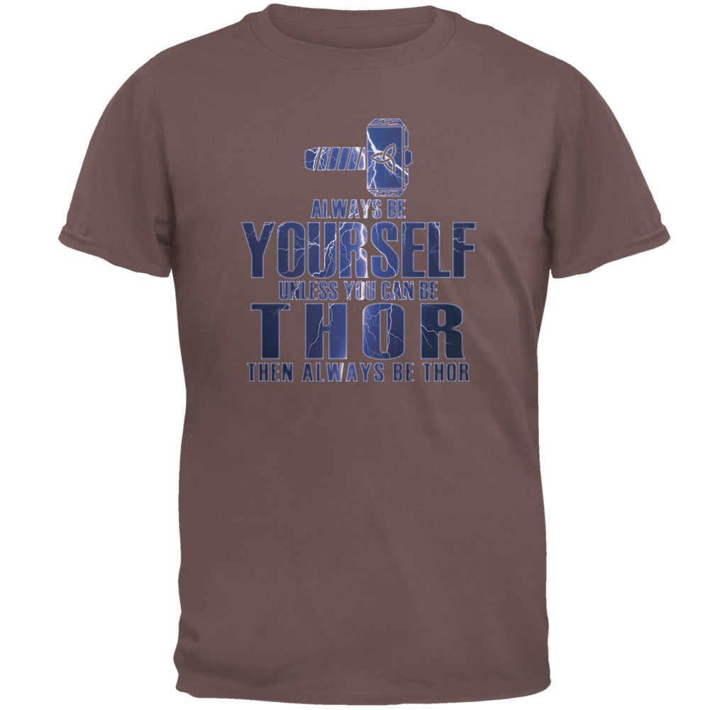 Always Be Yourself Thor Mens T Shirt Men's T-Shirts Old Glory 2XL Chestnut