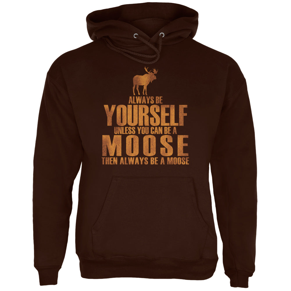 Always Be Yourself Moose Mens Hoodie Men's Hoodies Old Glory 2XL Brown