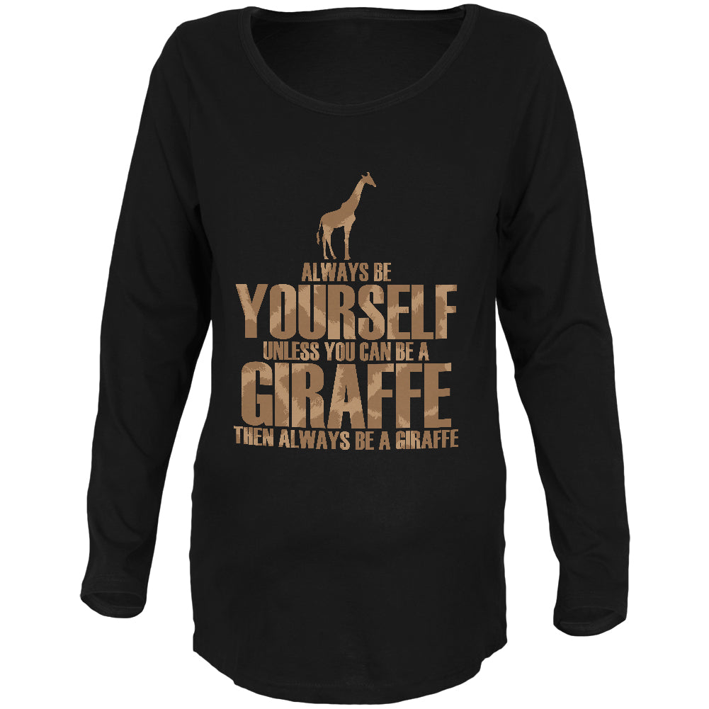 Always Be Yourself Giraffe Maternity Soft Long Sleeve T Shirt Maternity Long Sleeve T-Shirts Old Glory 2XL Black