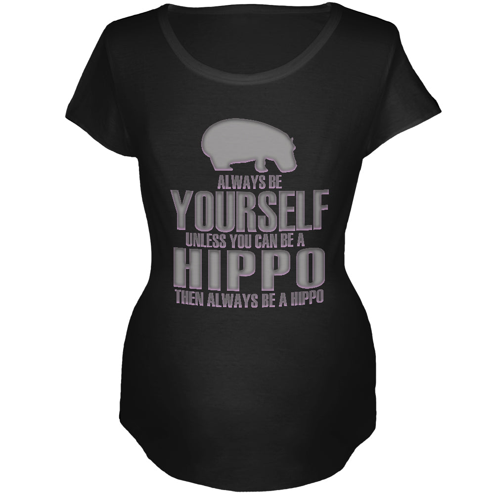Always Be Yourself Hippo Maternity Soft T Shirt Maternity T-Shirts Old Glory 2XL Black
