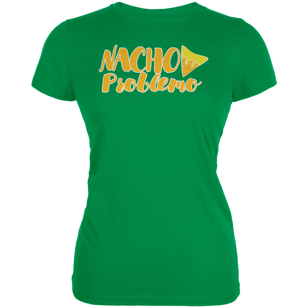 Cinco De Mayo Nacho Problemo Funny Juniors Soft T Shirt Juniors T-Shirts Old Glory 2XL Green