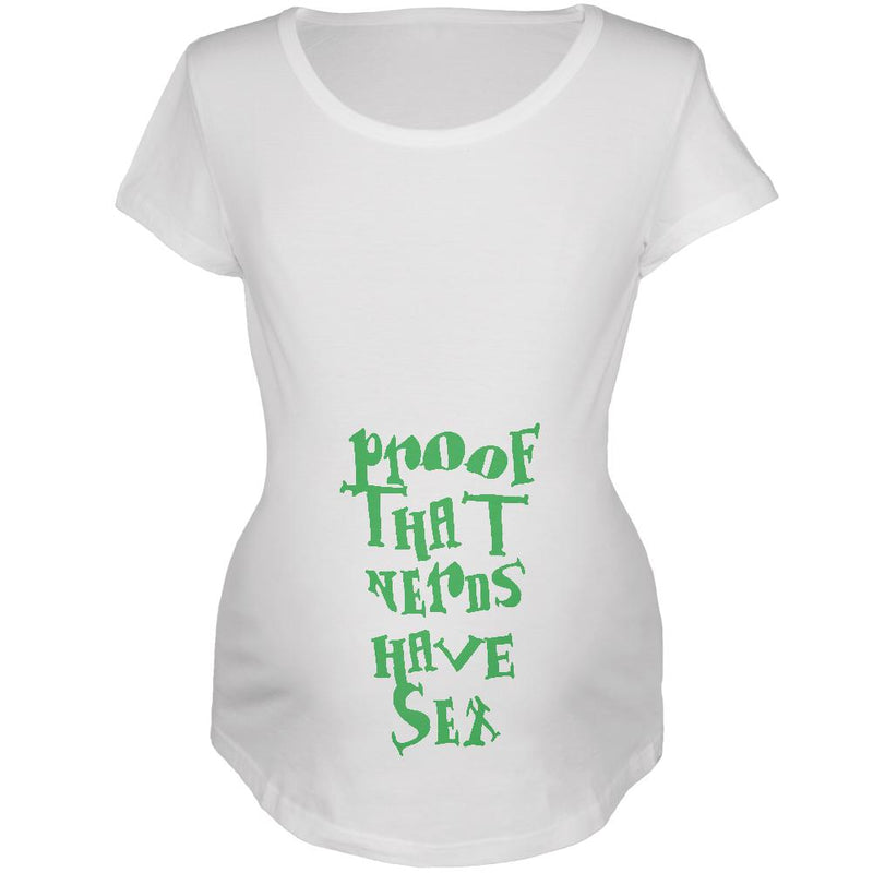 Proof That Nerds Have Sex Funny Maternity Soft T Shirt Maternity T-Shirts Old Glory 2XL White