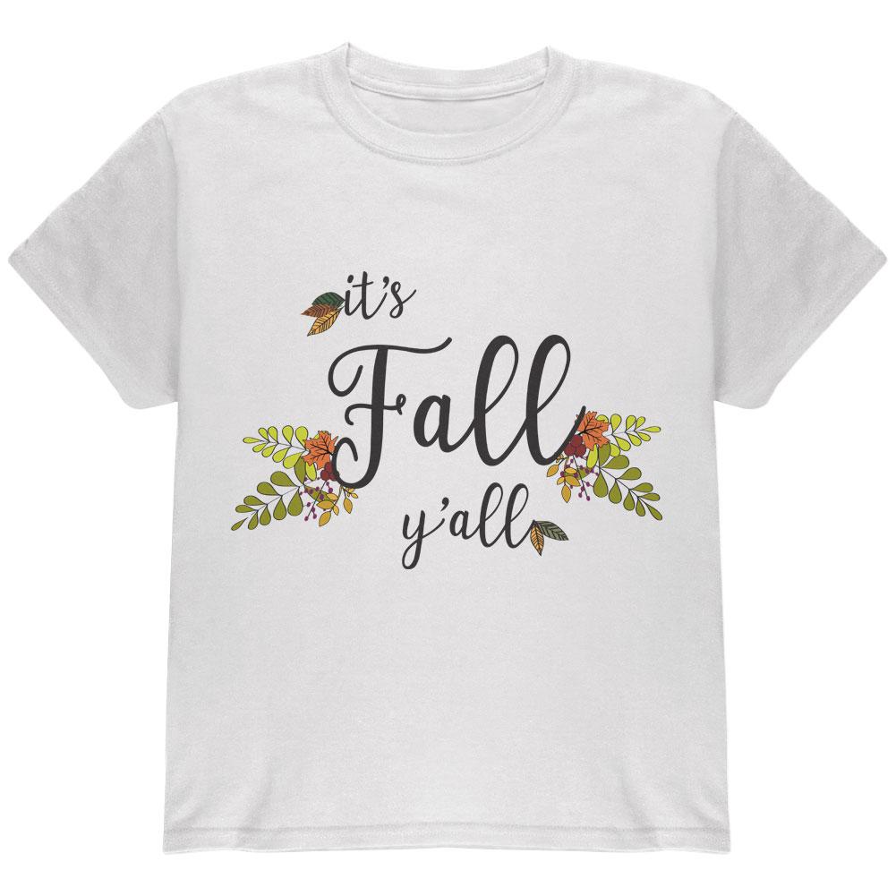 Its Fall Yall Youth T Shirt Youth T-Shirts Old Glory LG White