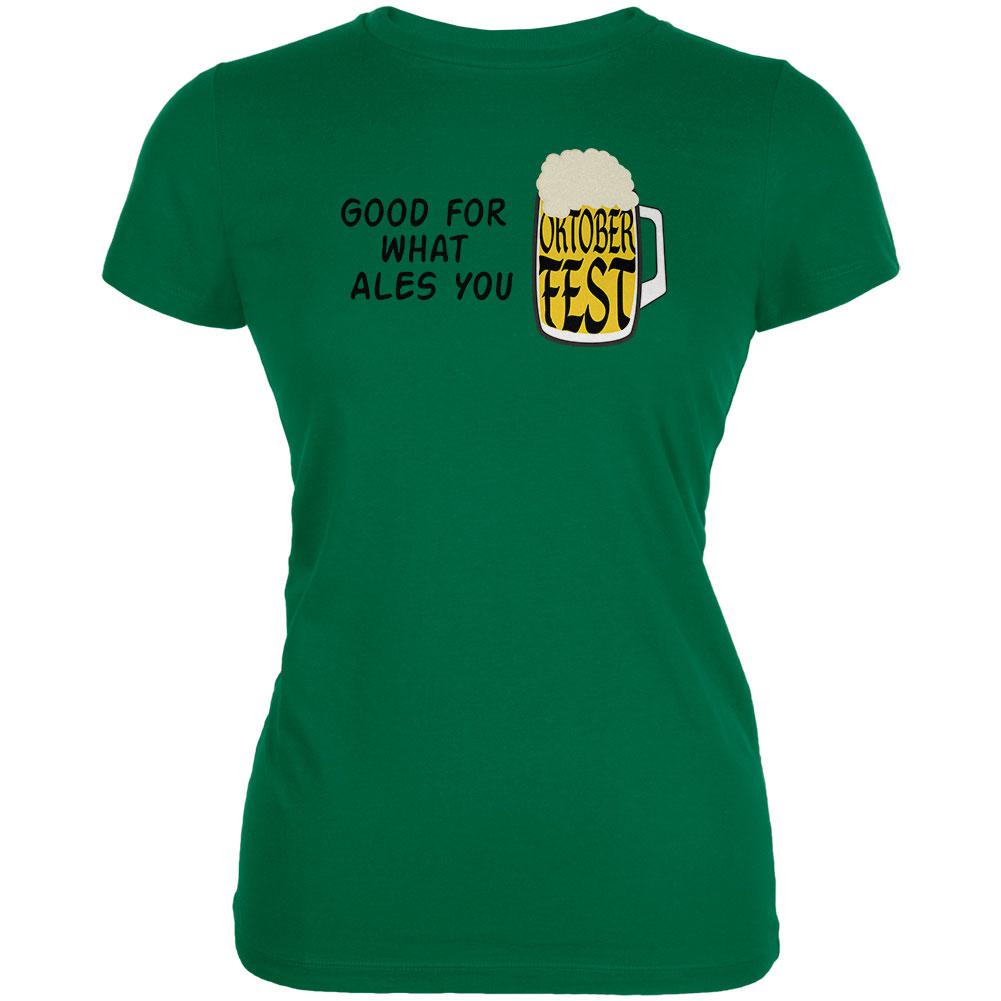 Oktoberfest For What Ales You German Beer Juniors Soft T Shirt Juniors T-Shirts Old Glory 2XL Kelly Green