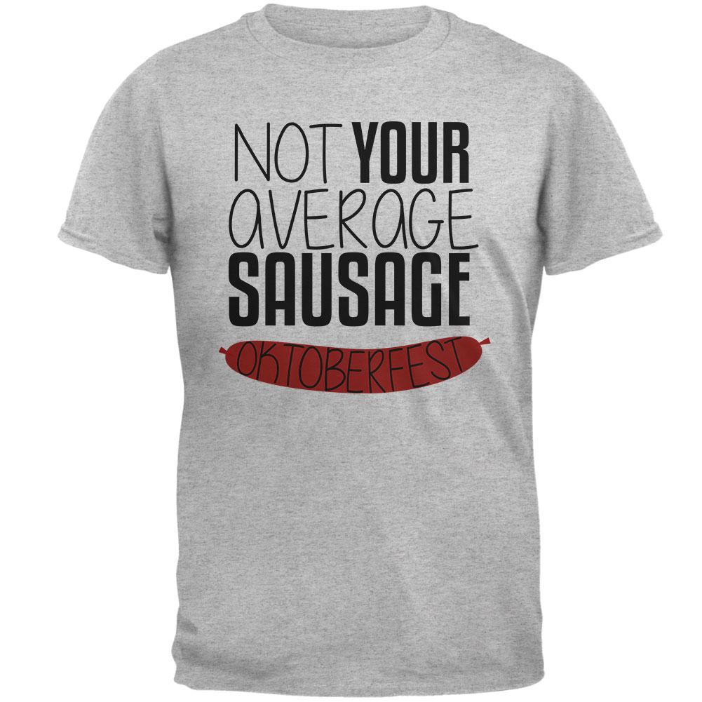 Oktoberfest Not Your Average Sausage German Bratwurst Mens T Shirt Men's T-Shirts Old Glory 2XL Heather