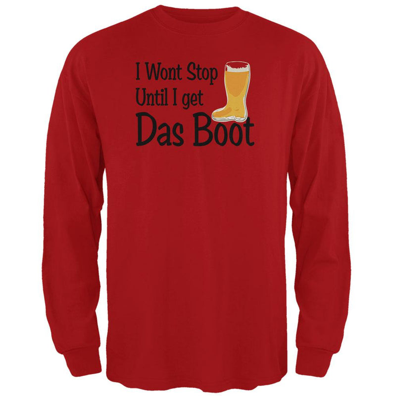 Oktoberfest I Won't Stop Until I Get Das Boot German Beer Mens Long Sleeve T Shirt Men's Long Sleeves Old Glory 2XL Red
