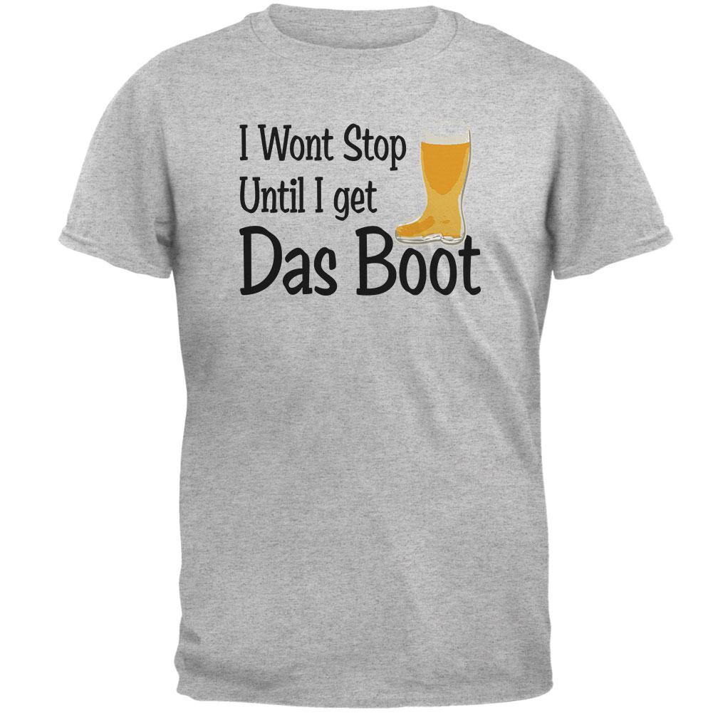 Oktoberfest I Won't Stop Until I Get Das Boot Beer Mens T Shirt Men's T-Shirts Old Glory 2XL Heather