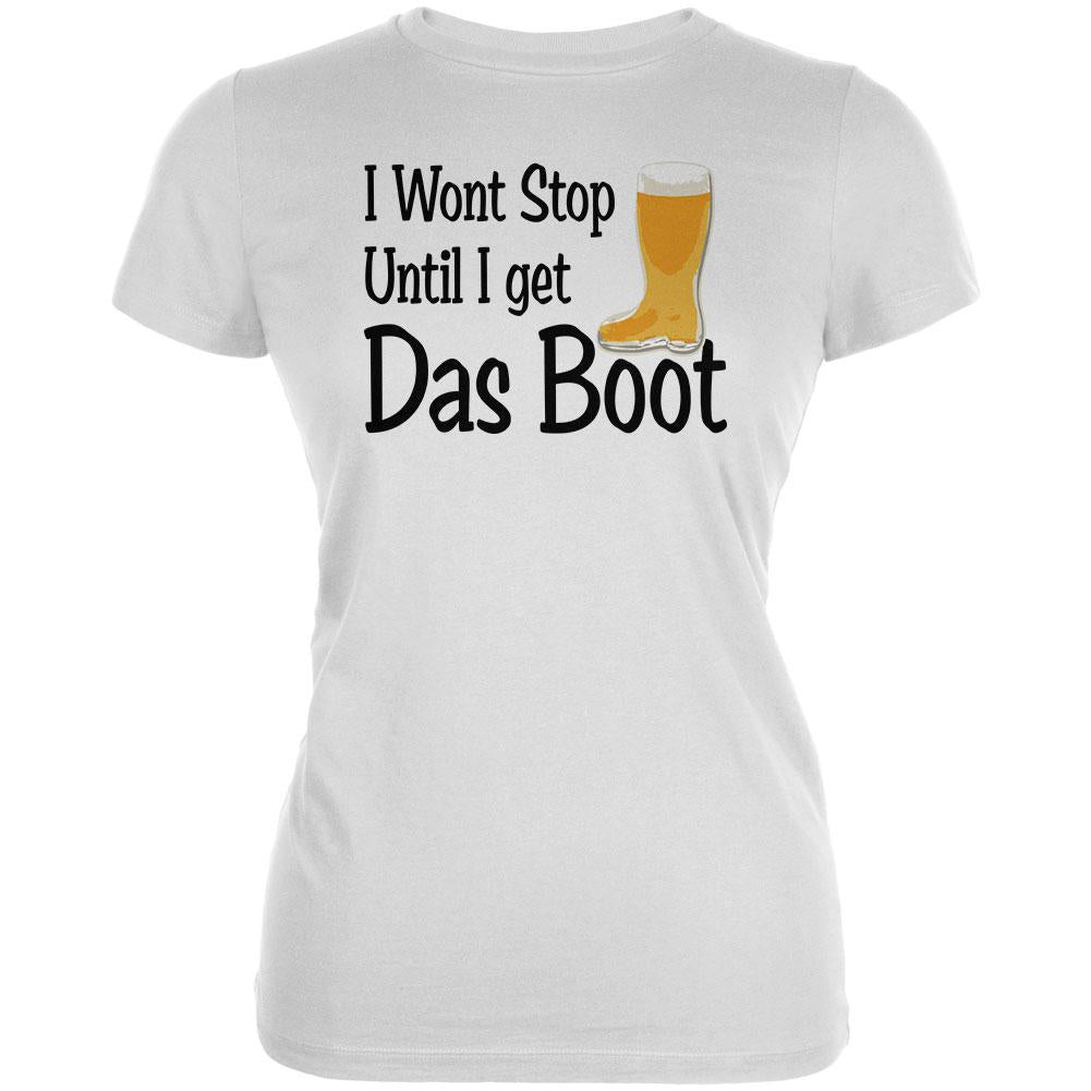 Oktoberfest I Won't Stop Until I Get Das Boot German Beer Juniors Soft T Shirt Juniors T-Shirts Old Glory 2XL White