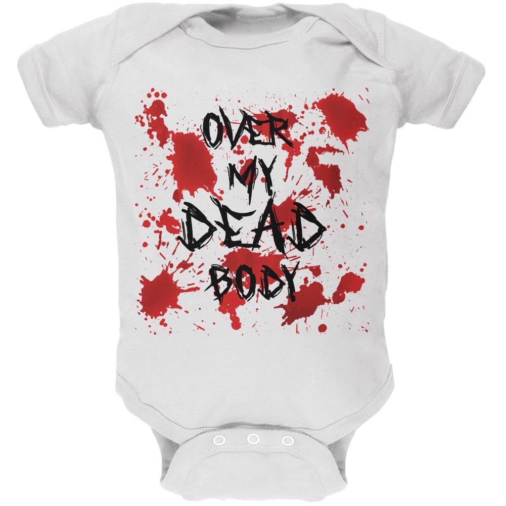 Halloween Over My Dead Body Blood Splatter Soft Baby One Piece Baby One Piece Old Glory 12MO White