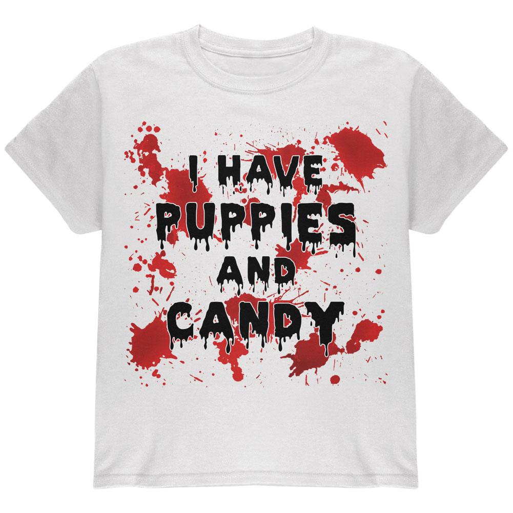 Halloween I Have Puppies and Candy Blood Splatter Youth T Shirt Youth T-Shirts Old Glory LG White