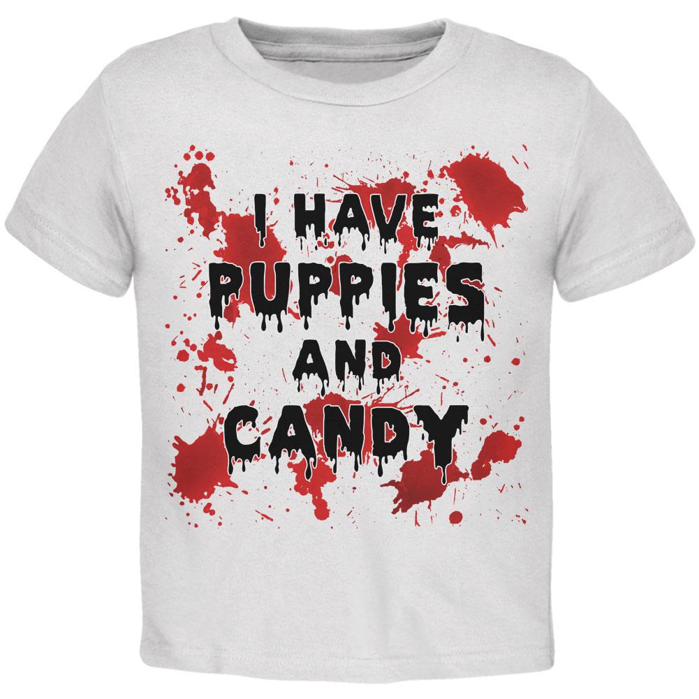 Halloween I Have Puppies and Candy Blood Splatter Toddler T Shirt Toddler T-Shirts Old Glory 2T White