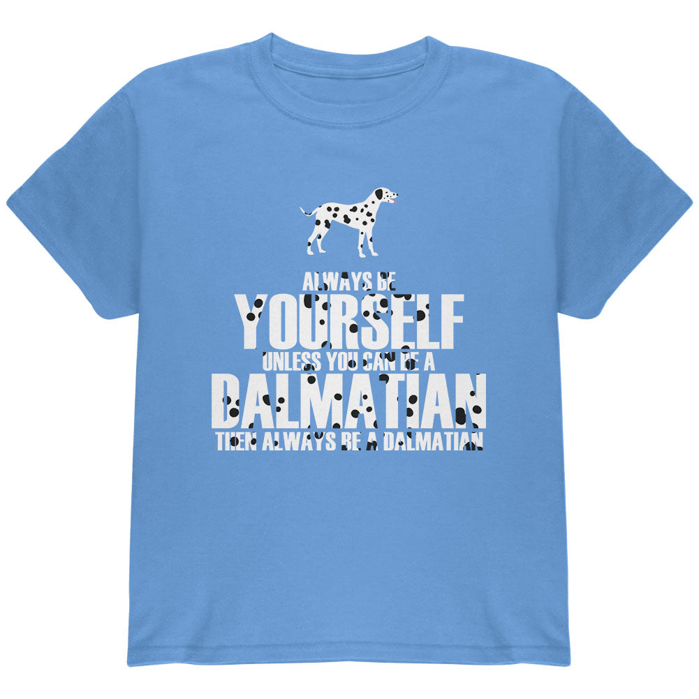 Always be Yourself Dalmatian Youth T Shirt Youth T-Shirts Old Glory YMD Blue