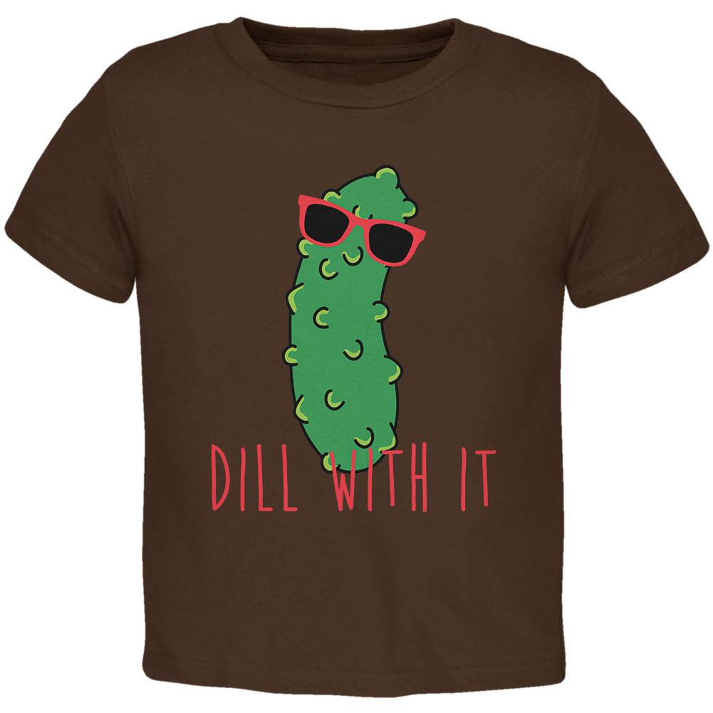 Vegetable Pickle Dill Deal With It Toddler T Shirt Toddler T-Shirts Old Glory 2T Brown