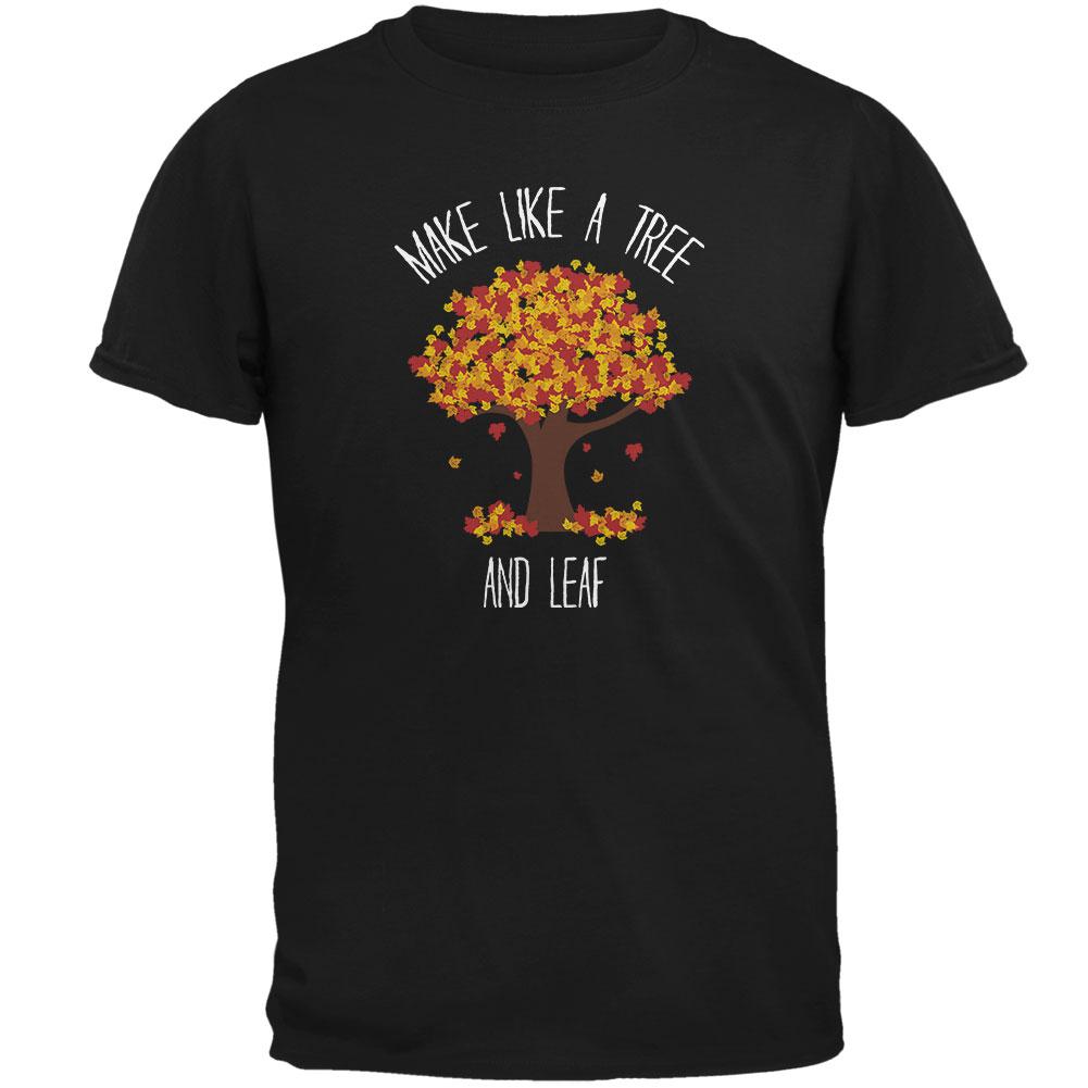 Make Like a Tree and Leaf Pun Mens T Shirt Men's T-Shirts Old Glory 2XL Black