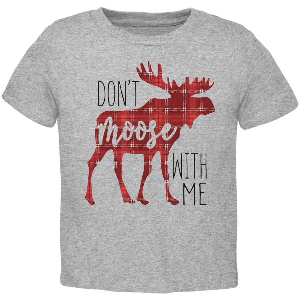 Autumn Don't Moose with Me Toddler T Shirt Toddler T-Shirts Old Glory 2T Heather