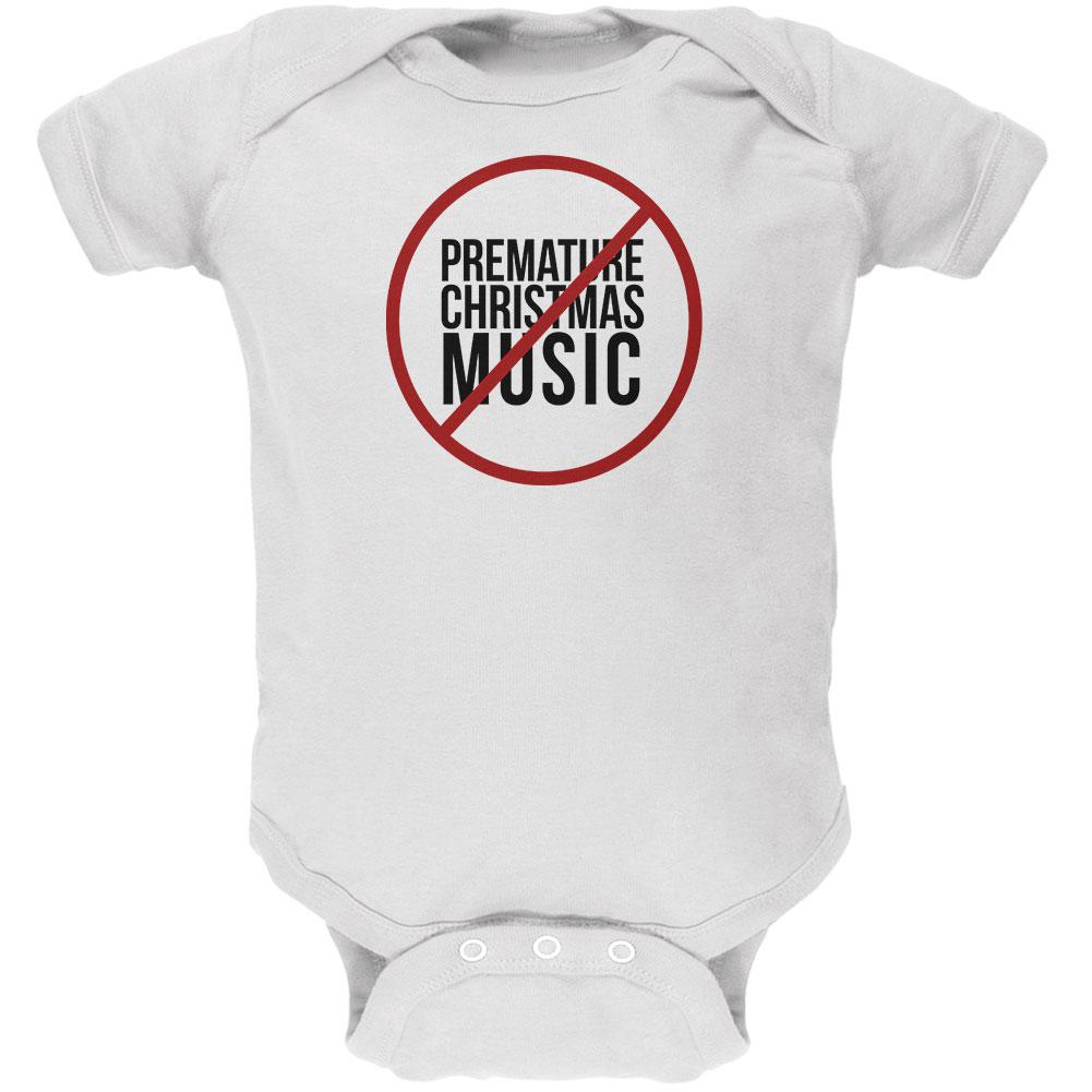 No Premature Christmas Music Soft Baby One Piece Baby One Piece Old Glory 0-3M White