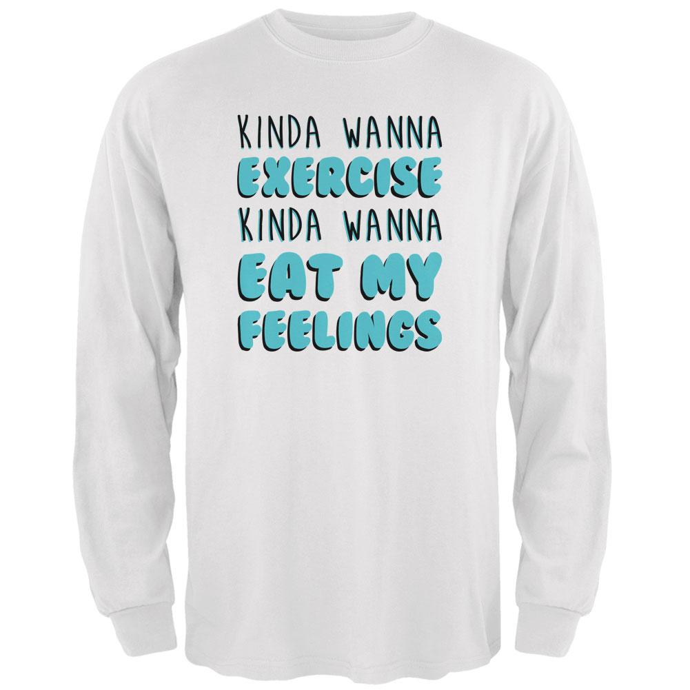 Kinda Wanna Work Out Kinda Wanna Eat My Feelings Mens Long Sleeve T Shirt Men's Long Sleeves Old Glory 2XL White