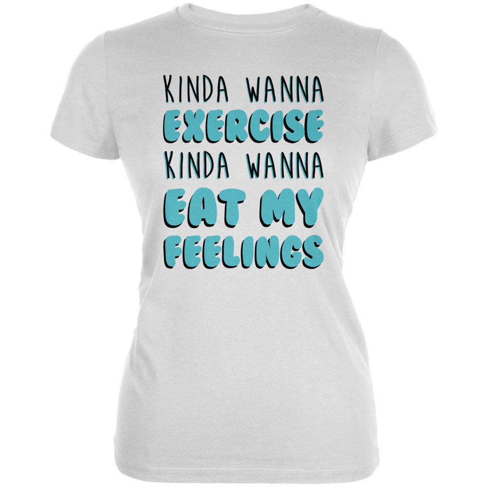 Kinda Wanna Work Out Kinda Wanna Eat My Feelings Juniors Soft T Shirt Juniors T-Shirts Old Glory 2XL White