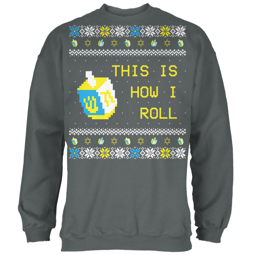 Hanukkah This is How I Roll Dreidel Ugly Christmas Sweater Mens Sweatshirt Men's Sweatshirts Old Glory SM Grey