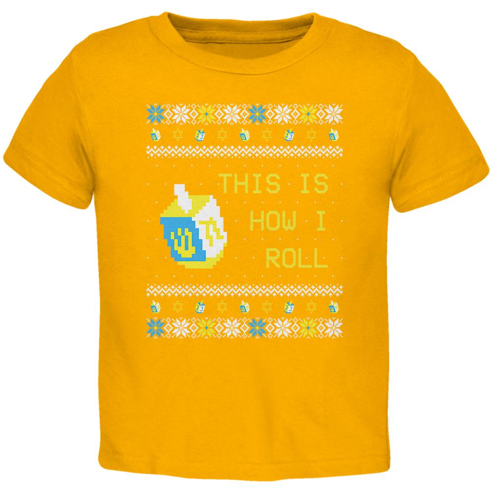 Hanukkah This is How I Roll Dreidel Ugly Christmas Sweater Toddler T Shirt Toddler T-Shirts Old Glory 2T Yellow