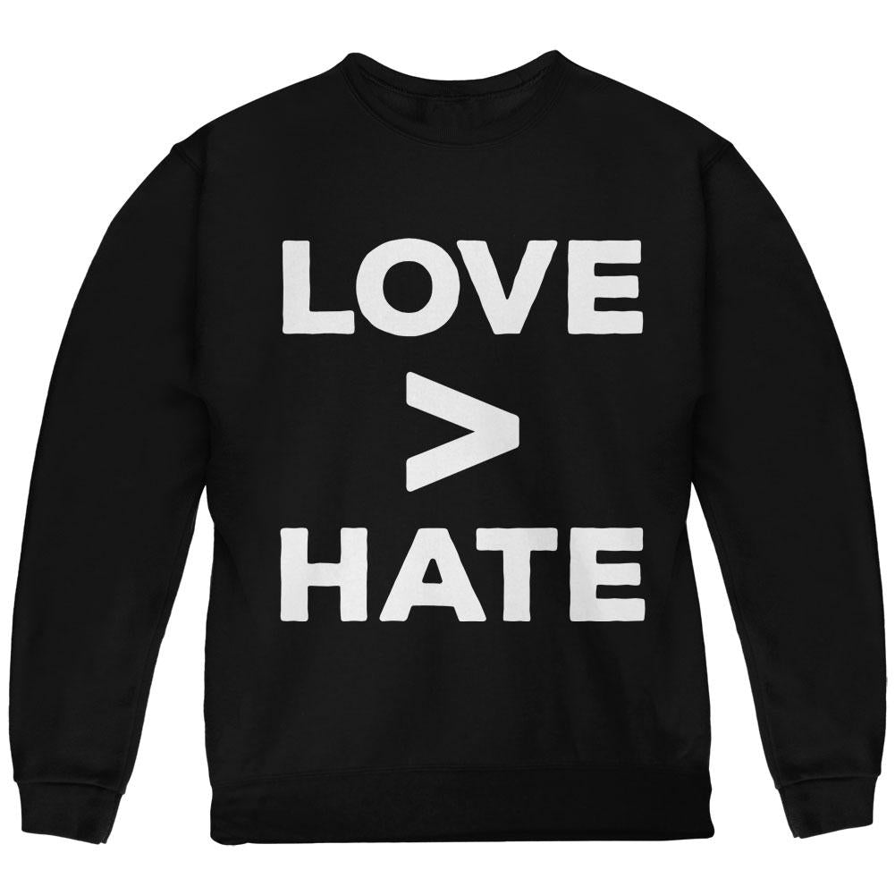 Activist Love is Greater Than Hate Youth Sweatshirt Youth Sweatshirts Old Glory LG Black