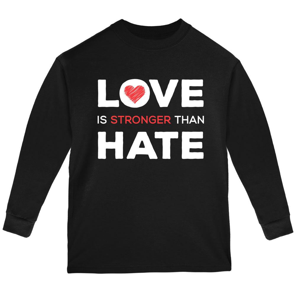 Activist Love is Stronger Than Hate World Peace Equality Youth Long Sleeve T Shirt Youth Long Sleeves Old Glory LG Black