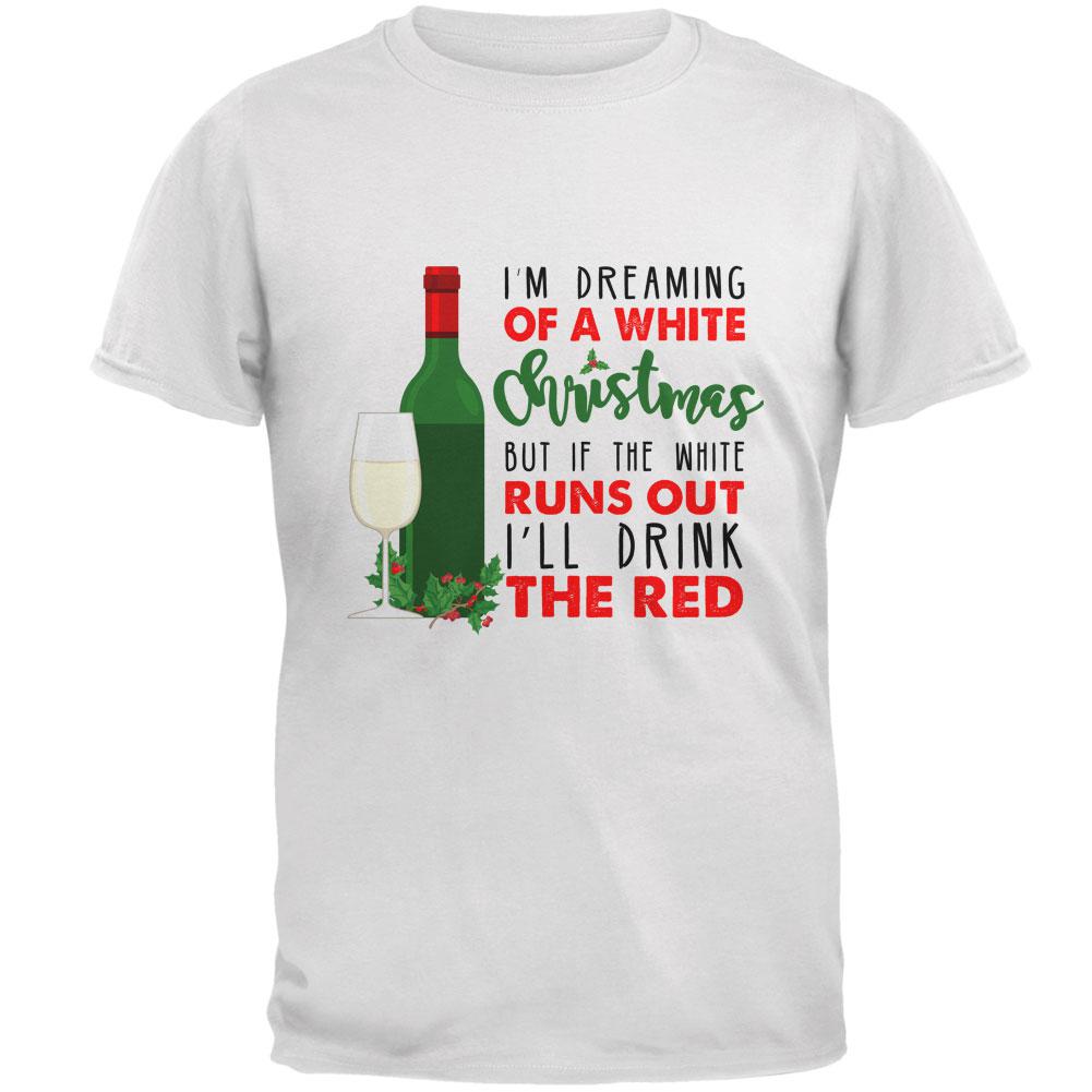 Dreaming of a White Wine Christmas Mens T Shirt Men's T-Shirts Old Glory 2XL White