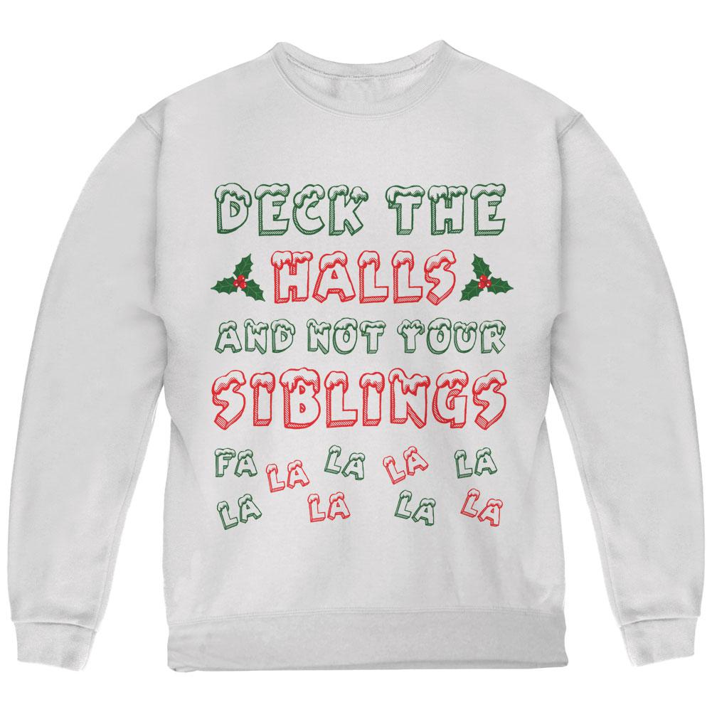 Christmas Deck the Halls Not Your Siblings Youth Sweatshirt Youth Sweatshirts Old Glory LG White