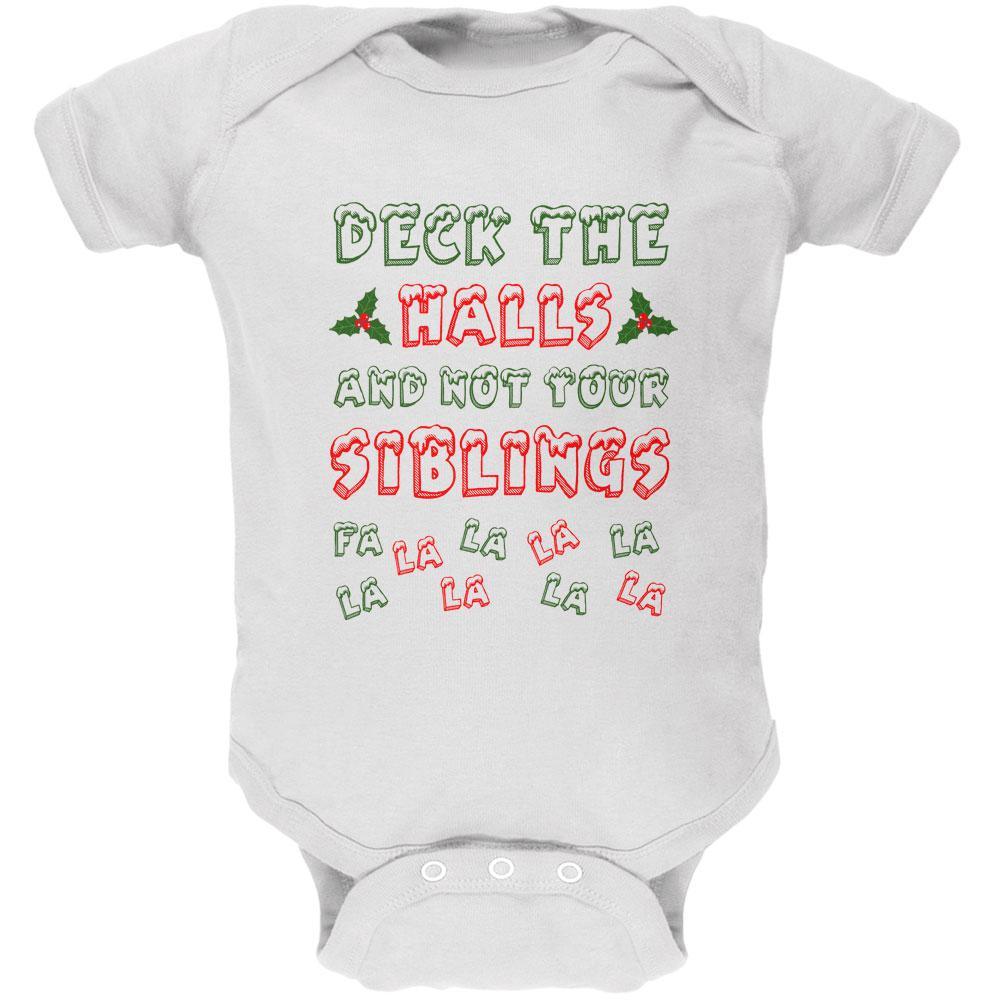 Christmas Deck the Halls Not Your Siblings Soft Baby One Piece Baby One Piece Old Glory 0-3M White