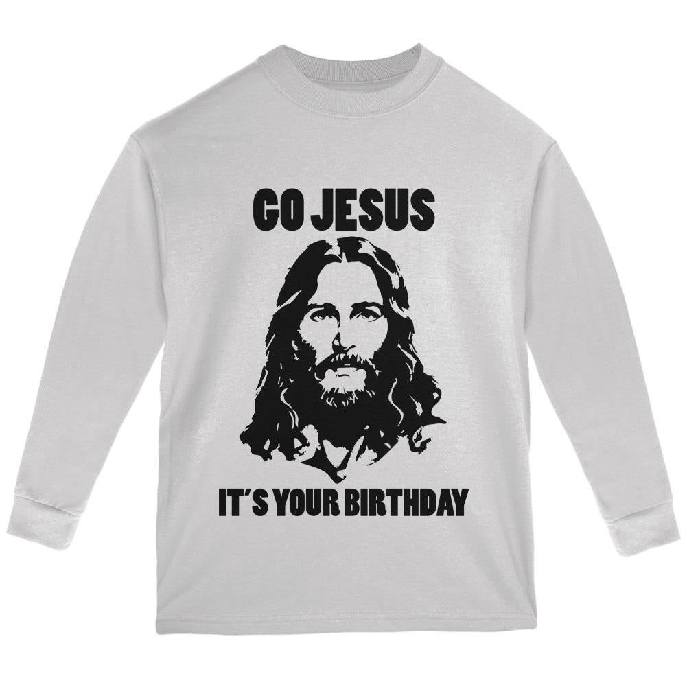 Christmas Go Jesus It's Your Birthday Youth Long Sleeve T Shirt Youth Long Sleeves Old Glory LG White
