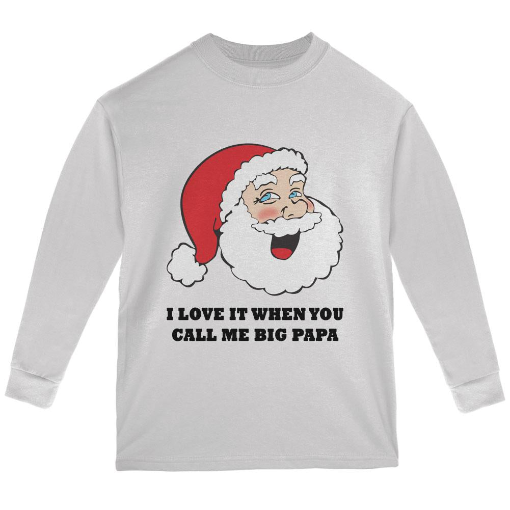 Christmas Santa I Love it When You Call Me Big Papa Youth Long Sleeve T Shirt Youth Long Sleeves Old Glory LG White
