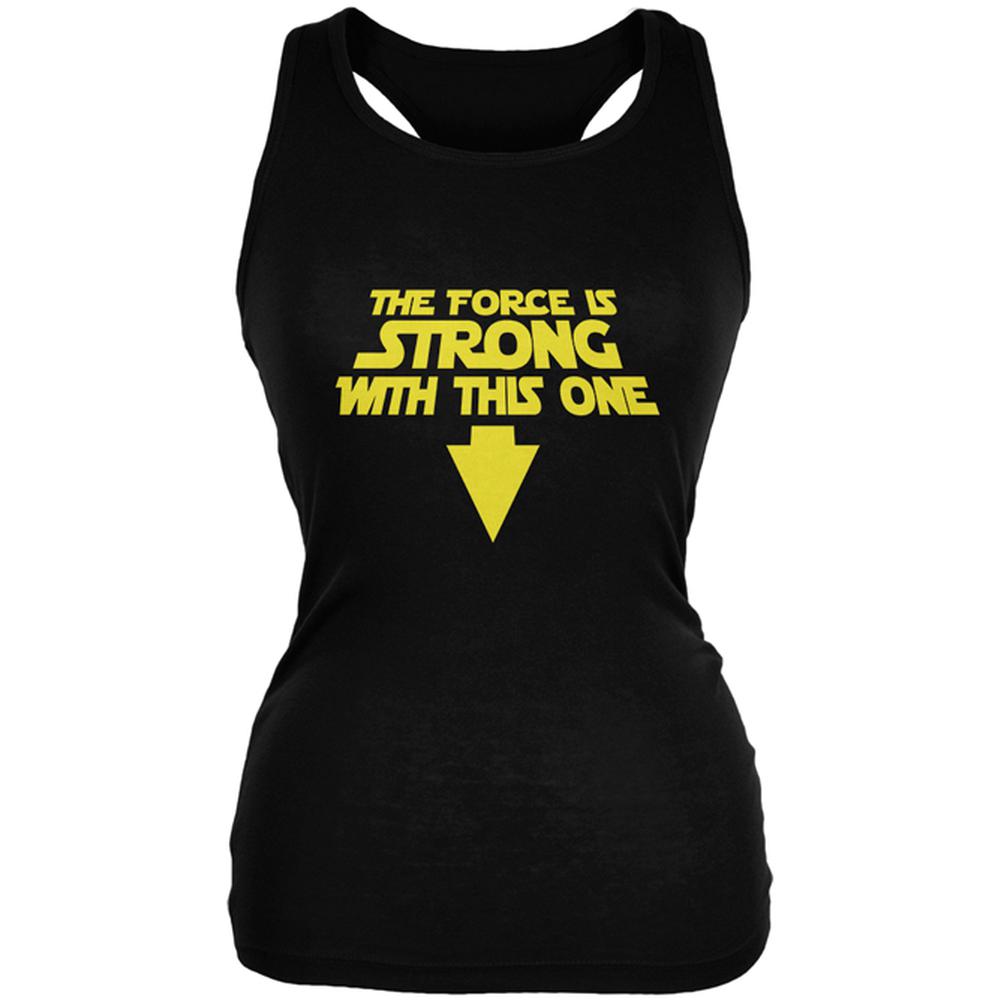 The Force Is Strong With This One Juniors Soft Tank Top Juniors Tank Tops Old Glory 2XL Black