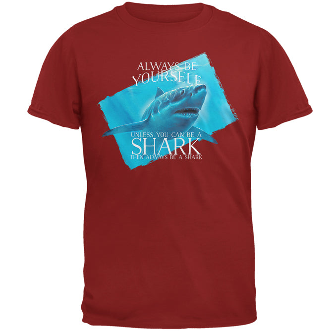 Always Be Yourself Shark Great White Mens T Shirt Men's T-Shirts Old Glory 2XL Cardinal Red