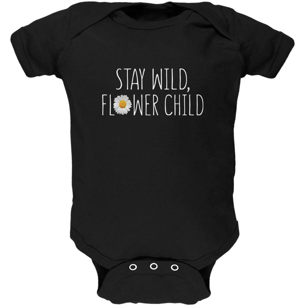 Stay Wild Flower Child Daisy Soft Baby One Piece Baby One Piece Old Glory 0-3M Black